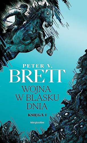 Wojna w blasku dnia.: Księga 1. Cykl demoniczny