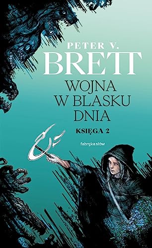 Wojna w blasku dnia.: Księga 2. Cykl demoniczny