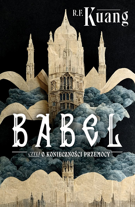 Babel czyli o konieczności przemocy