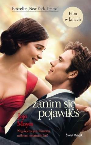 Zanim siÄ pojawiĹeĹ - Jojo Moyes [KSIÄĹťKA]