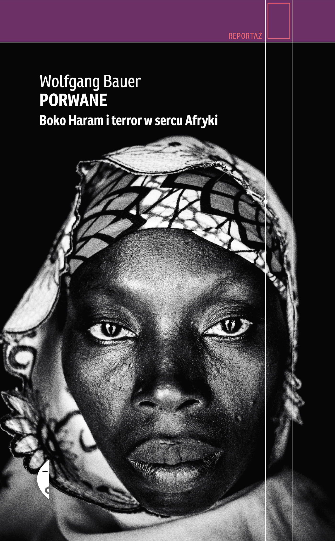 Porwane: Boko Haram i terror w sercu Afryki