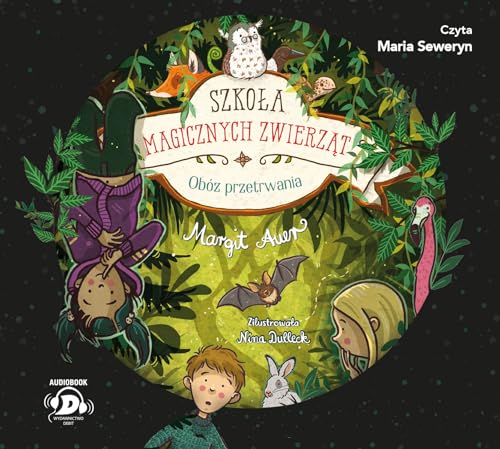 Szkoła magicznych zwierząt (11) (Szkoła magicznych zwierząt. Obóz przetrwania, Band 11)