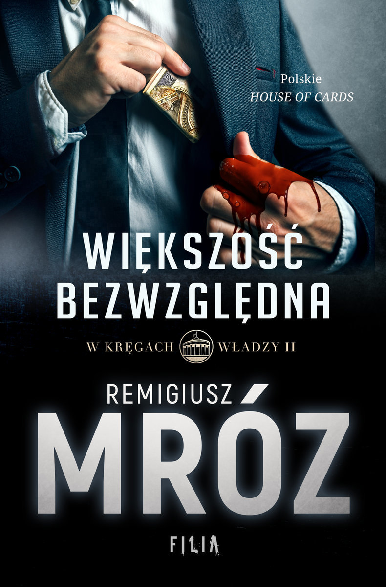 W kregach wladzy Tom 2 Wiekszosc bezwzgledna (MROCZNA STRONA)