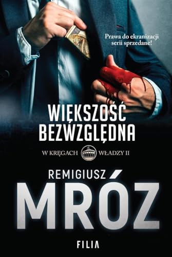 W kregach wladzy Tom 2 Wiekszosc bezwzgledna (MROCZNA STRONA)