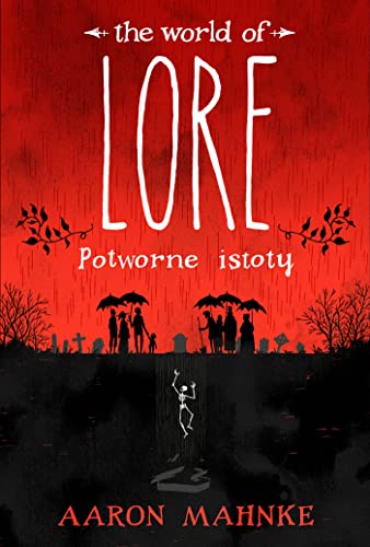 Lore Potworne istoty