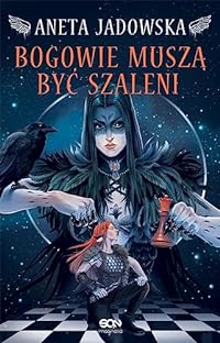 Bogowie muszą być szaleni: Heksalogia o Dorze Wilk 2