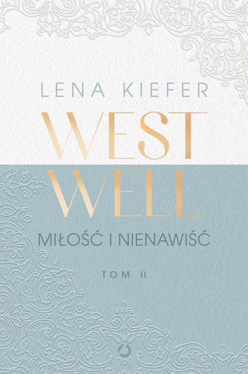 Westwell Miłość i nienawiść Tom 2