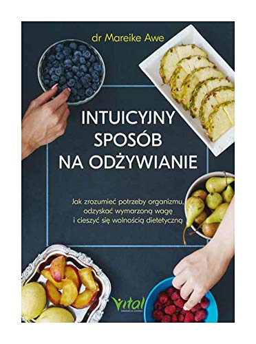 Intuicyjny sposób na odżywianie