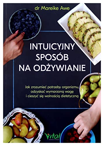 Intuicyjny sposób na odżywianie