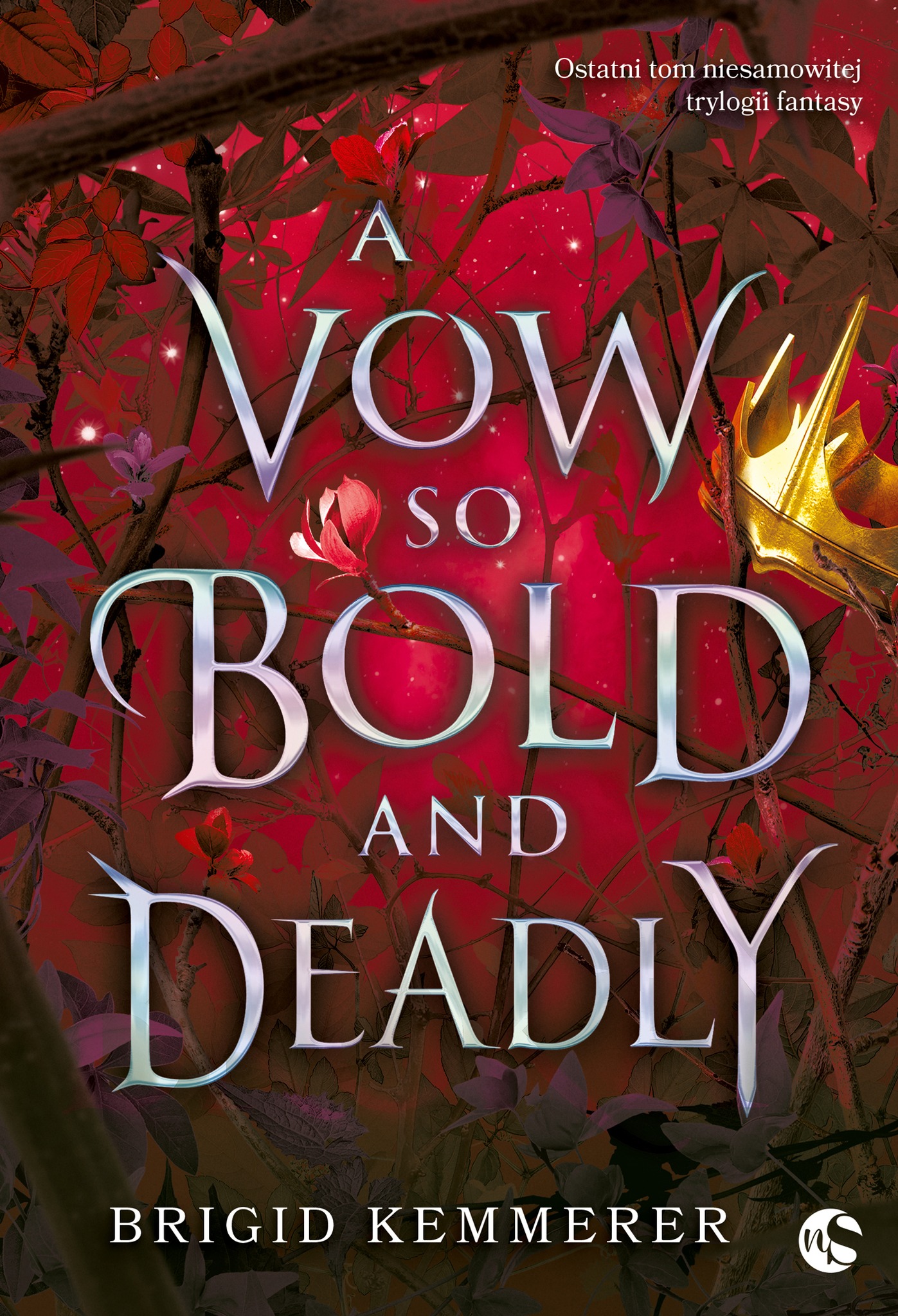 A Vow So Bold and Deadly Tom 3 (THE CURSEBREAKER)