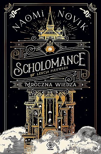 Scholomance Lekcja pierwsza Mroczna wiedza