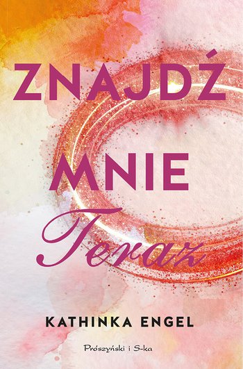 Znajdź mnie. Teraz