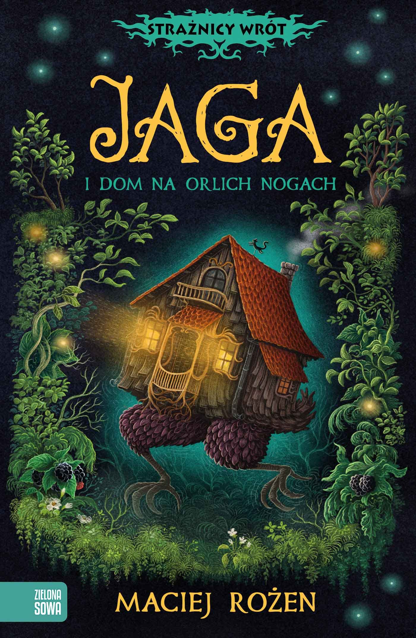 Strażnicy wrót Jaga i dom na orlich nogach