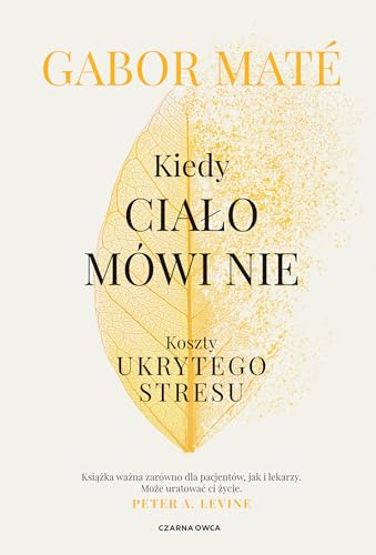 Kiedy ciało mówi nie Koszty ukrytego stresu