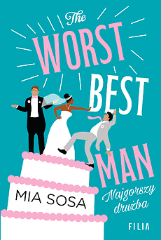 The Worst Best Men Najgorszy drużba