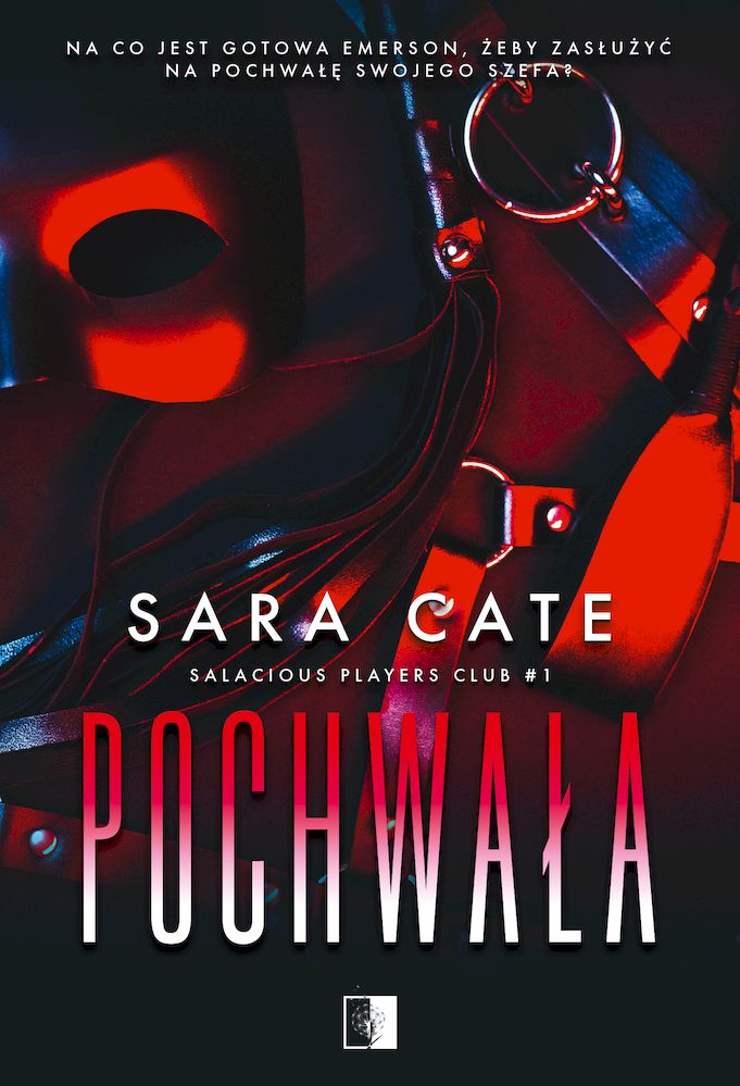 Pochwała Tom 1 (SALACIOUS PLAYERS CLUB)