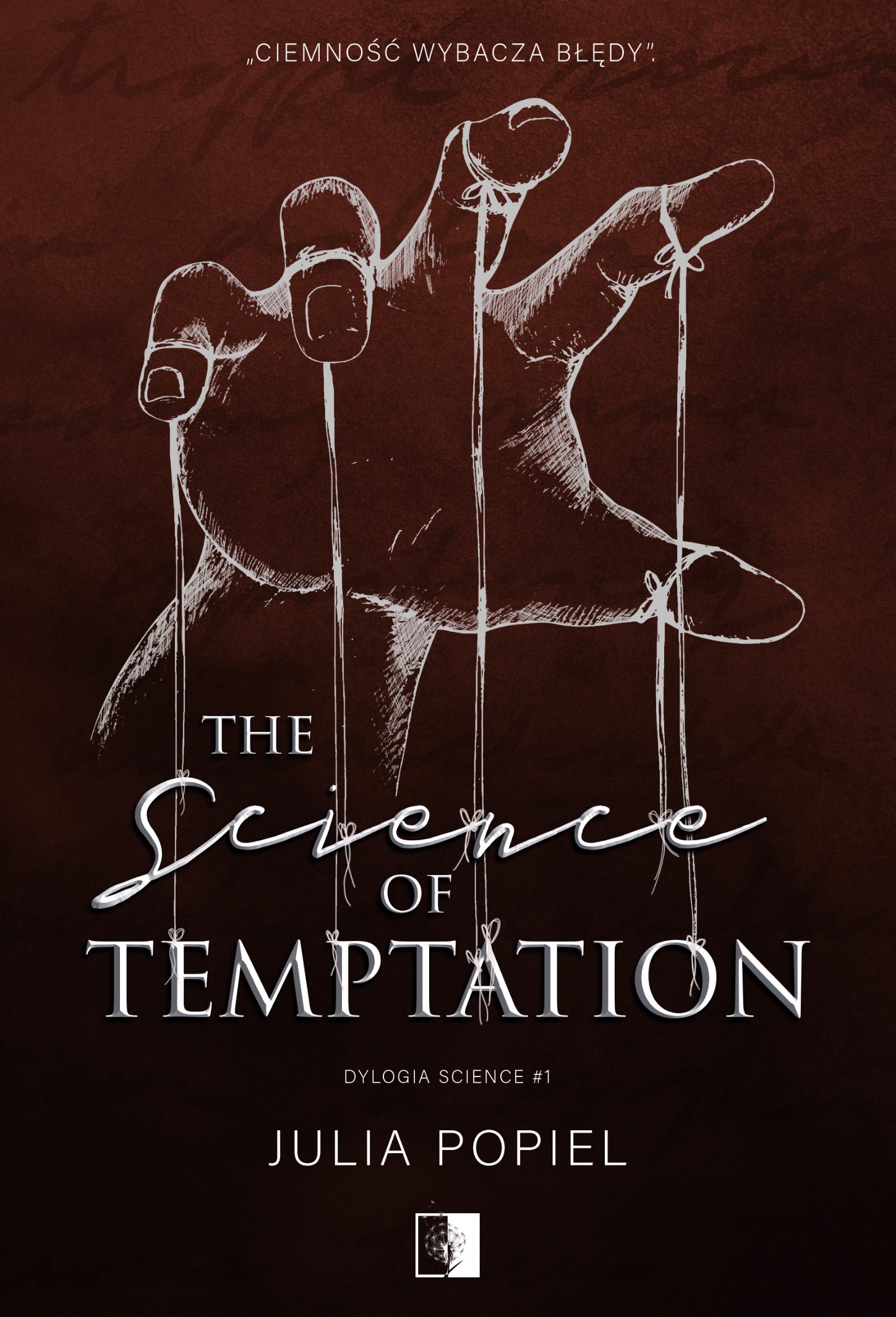 Dylogia Science (1) (The Science of Temptation, Band 1)
