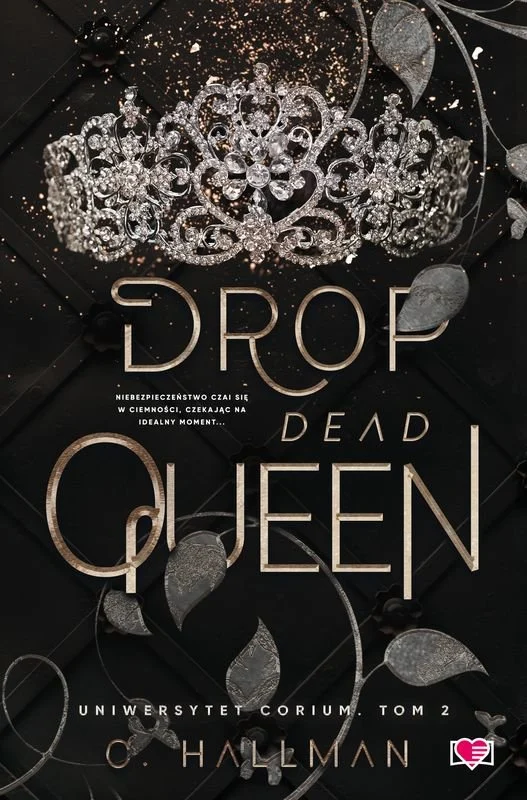 Uniwersytet Corium (2) (Drop Dead Queen. Uniwersytet Corium Tom 2, Band 2)