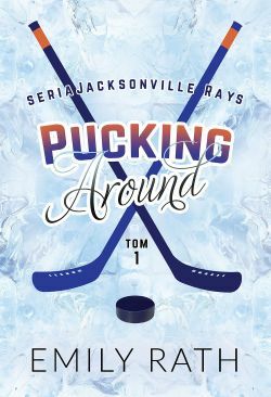 Pucking Around 1 (JACKSONVILLE RAYS)