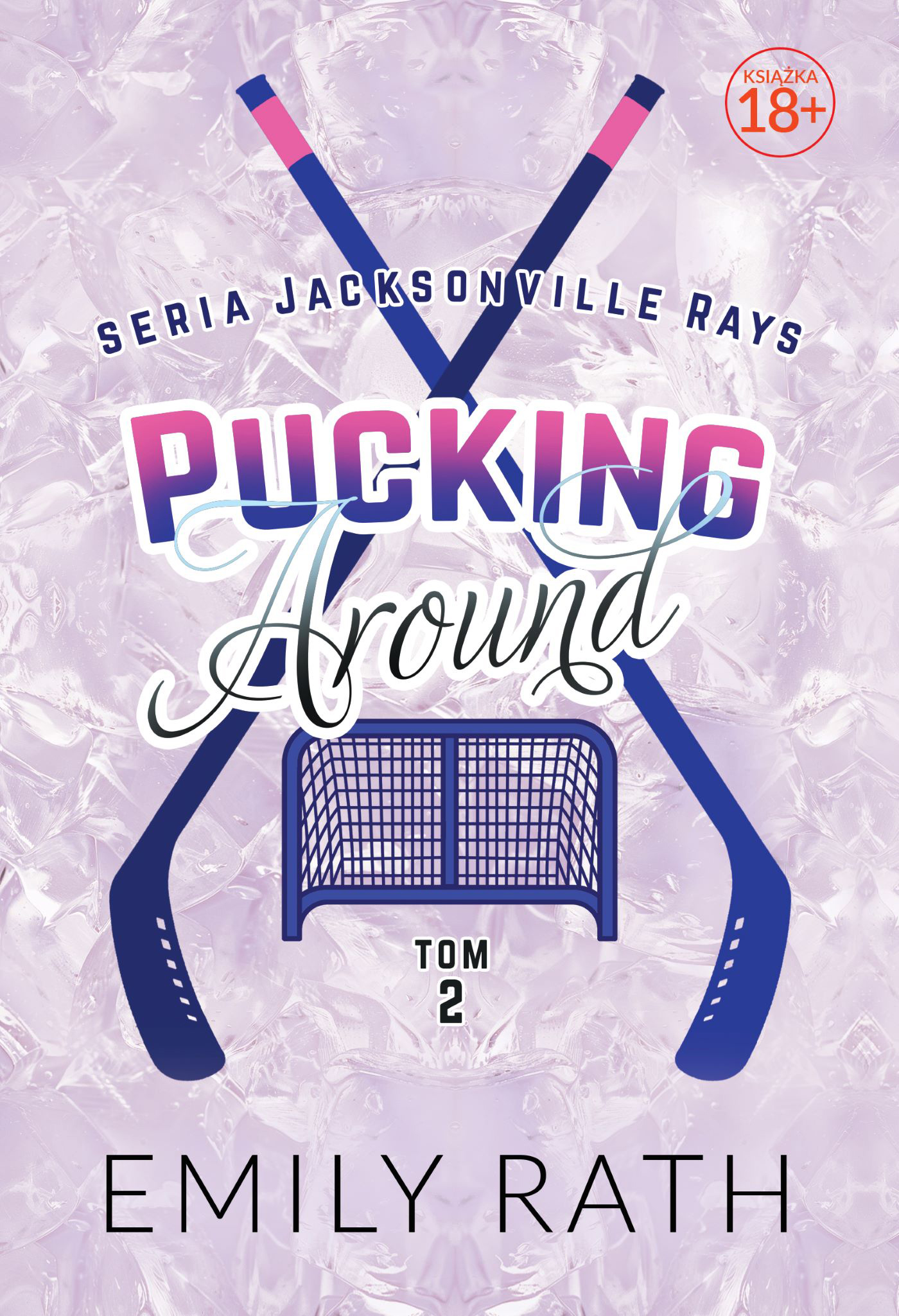Pucking Around. Tom 2 (Jacksonville Rays)