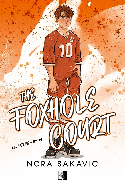 All for the Game: All for the Game Tom 1 (1) (The Foxhole Court, Band 1)
