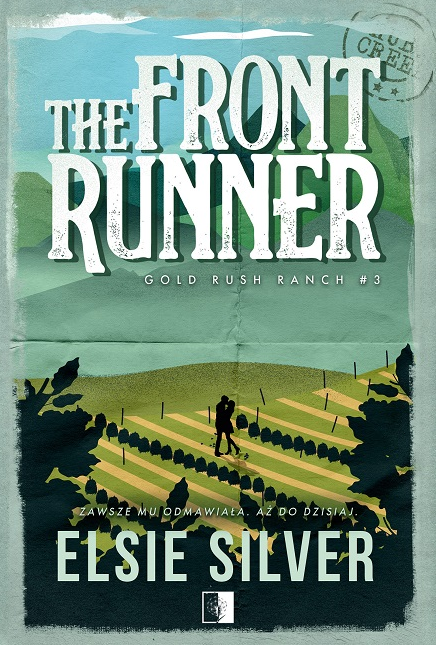 Gold Rush Ranch: Gold Rush Ranch Tom 3 (3) (The Front Runner, Band 3)