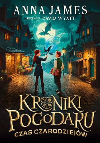 Kroniki Pogodaru Czas czarodziejów
