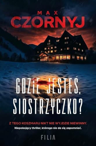 Gdzie jesteś, siostrzyczko?