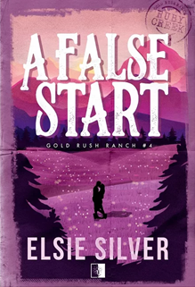 Gold Rush Ranch (4) (Gold Rush Ranch Tom 4 A False Start, Band 4)