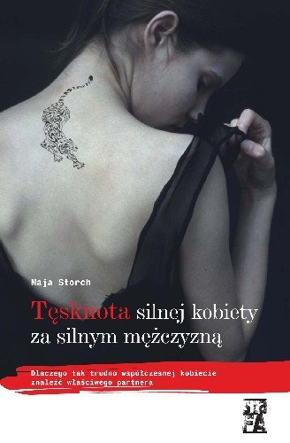 Tesknota silnej kobiety za silnym mezczyzna: Dlaczego tak trudno współczesnej kobiecie znaleźć właściwego partnera