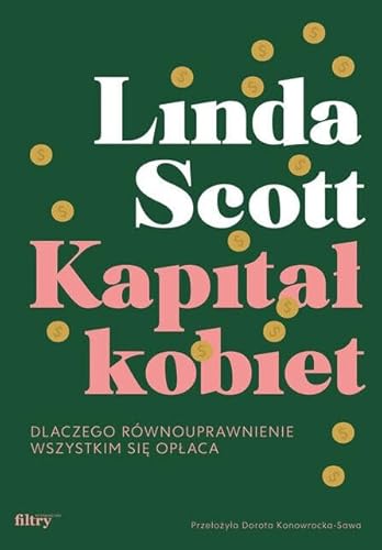 Kapitał kobiet: Dlaczego równouprawnienie wszystkim się opłaca