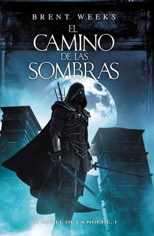 El camino de las sombras : el Ángel de la Noche, I