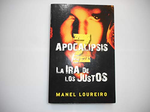 La ira de los justos (Apocalipsis Z 3)