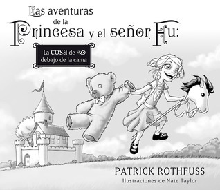 Las aventuras de la princesa y el señor Fu, La cosa de debajo de la cama (Obras diversas)