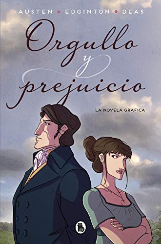 Orgullo y prejuicio: La novela gráfica / Pride and Prejudice: The Graphic Novel (Bruguera Contemporánea)