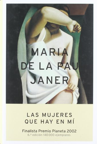 Las mujeres que hay en mí (Autores Españoles e Iberoamericanos)