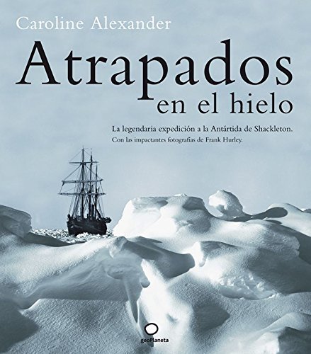 Atrapados en el hielo (Ilustrados)