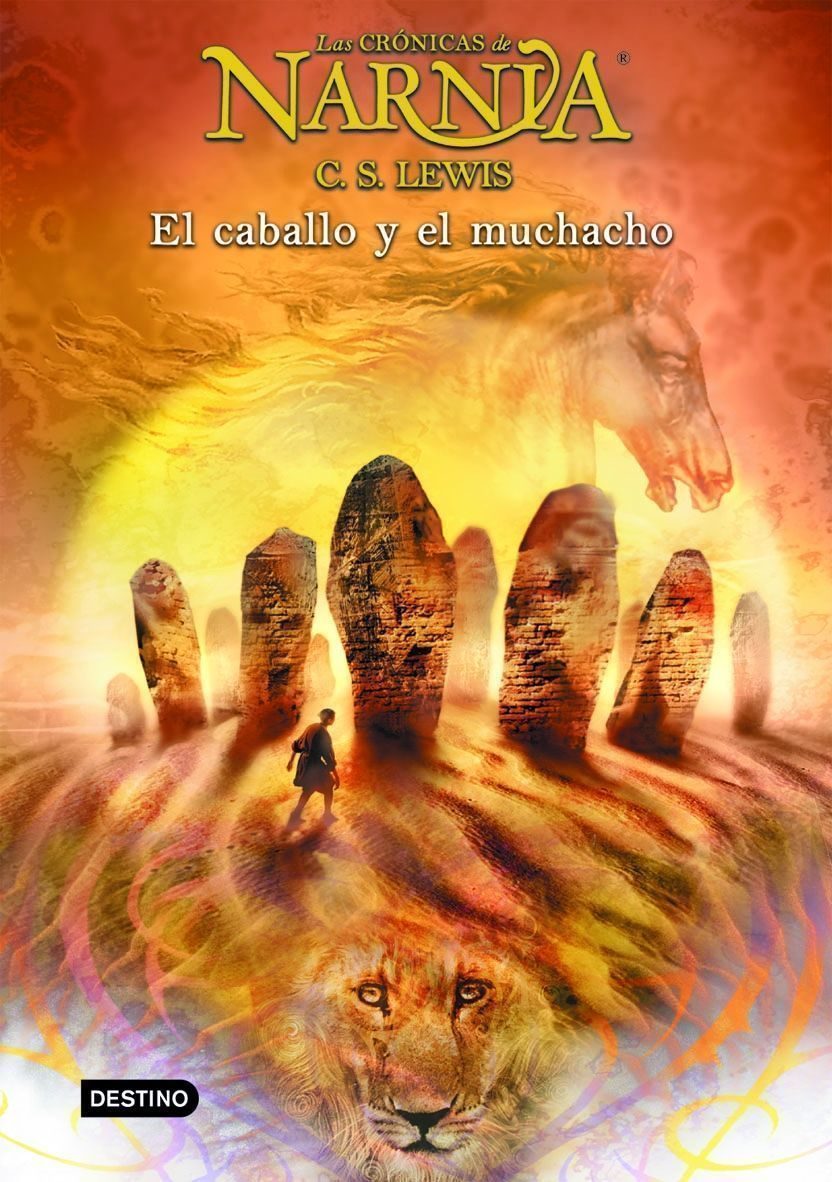 El caballo y su muchacho: Las Crónicas de Narnia 3