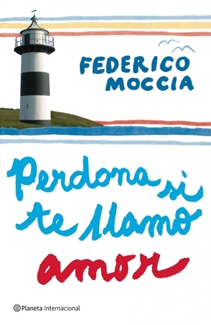 Perdona si te llamo amor (Planeta Internacional)