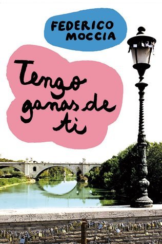 Tengo ganas de ti (Planeta Internacional, Band 1)