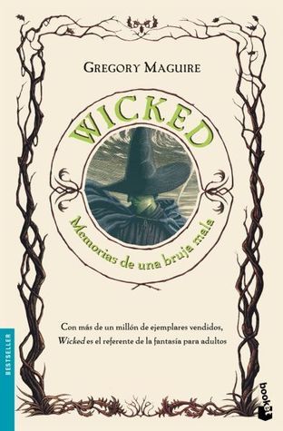 Wicked : memorias de una bruja mala (Bestseller)