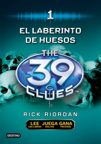 El laberinto de huesos: The 39 Clues 1