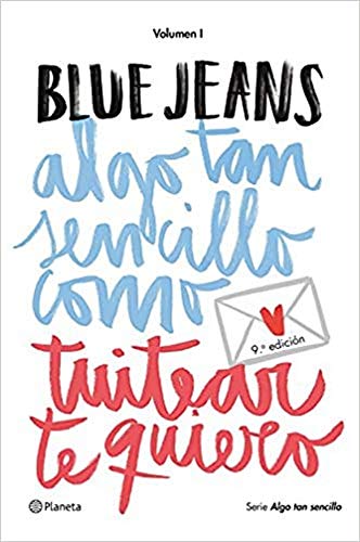 Algo tan sencillo como tuitear te quiero (Serie Algo tan sencillo 1) (Planeta)