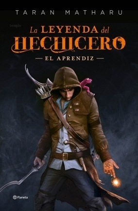 La leyenda del hechicero. El aprendiz (Planeta Internacional)