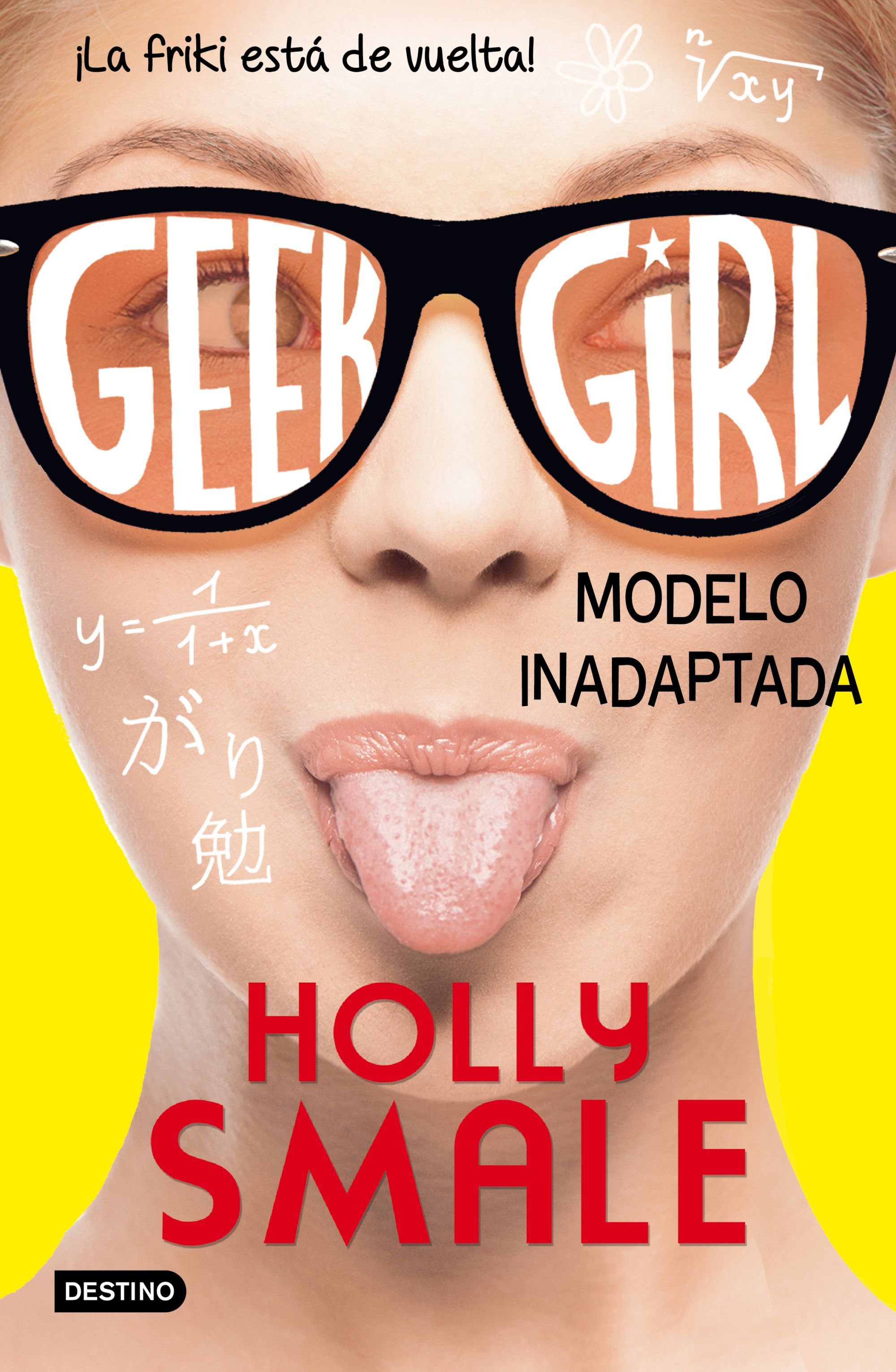 Geek Girl 2. Modelo inadaptada (Punto de encuentro)