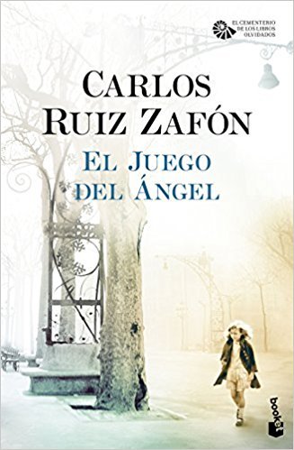 El juego del ángel (Carlos Ruiz Zafón)