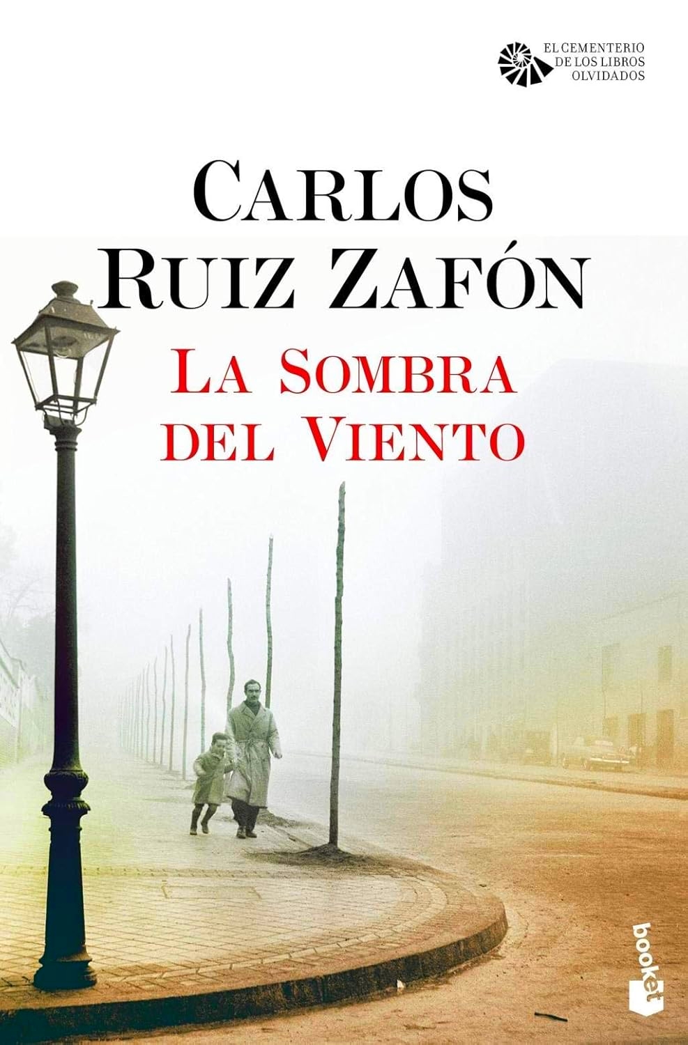 La Sombra del Viento: El cementerio de los libros olvidados, 1 (Biblioteca Carlos Ruiz Zafón, Band 1)