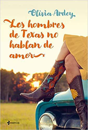 Los hombres de Texas no hablan de amor (Romántica Contemporánea)