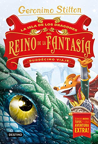 La Isla de los Dragones del Reino de la Fantasía. Duodécimo viaje (Geronimo Stilton, Band 12)