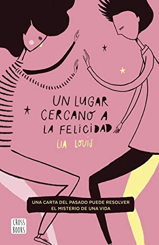 Un lugar cercano a la felicidad (Ficción)
